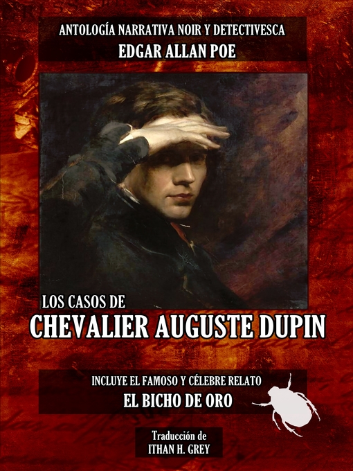 Title details for Los Casos de Chevalier Auguste Dupin by Edgar Allan Poe - Available